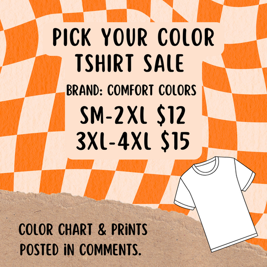 Pick Your Own Comfort Color