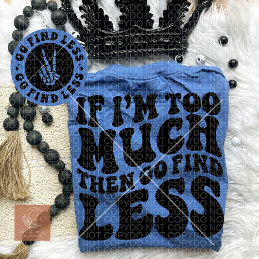 Too Much
