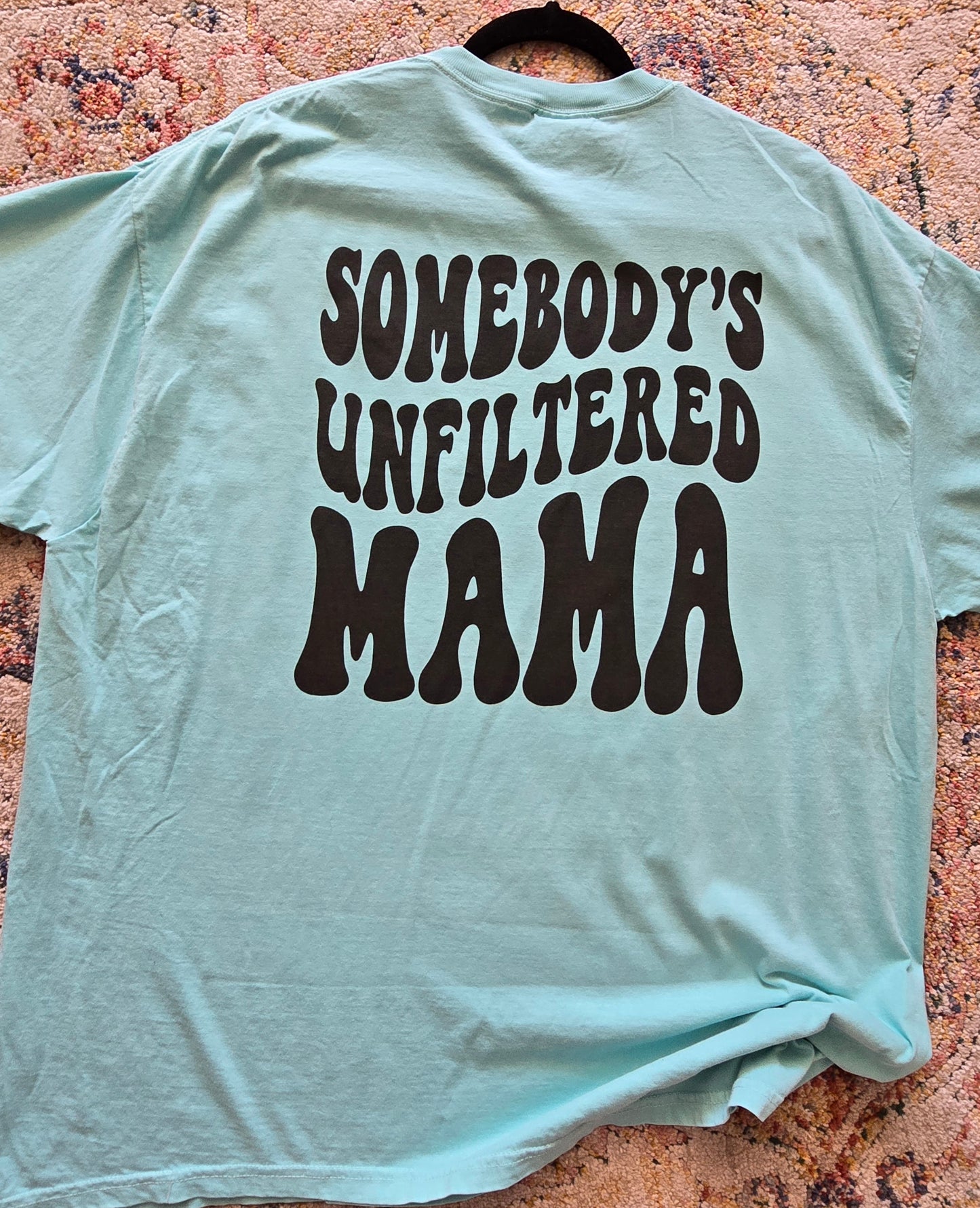 Unfiltered Mama