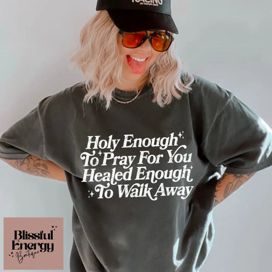 Holy Enough